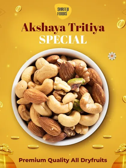 For my Akshaya Tritiya special, I offer premium quality mixed dry fruits. It's a delicious and traditional way to celebrate the festival.