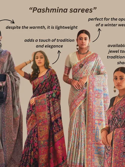 Pashmina sarees are lightweight despite their warmth, making them perfect for the opulent vibe of a winter wedding. They come in rich jewel tones and traditional bridal shades.