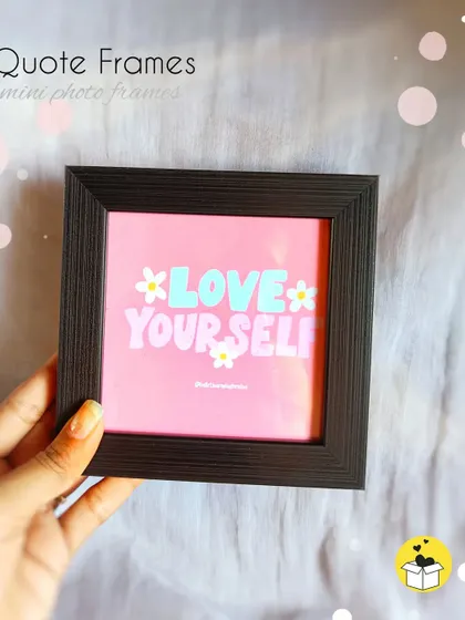 A close-up of the "Love Your Self" mini quote frame. It's a perfect little add-on to any hamper for your bestie or sister.