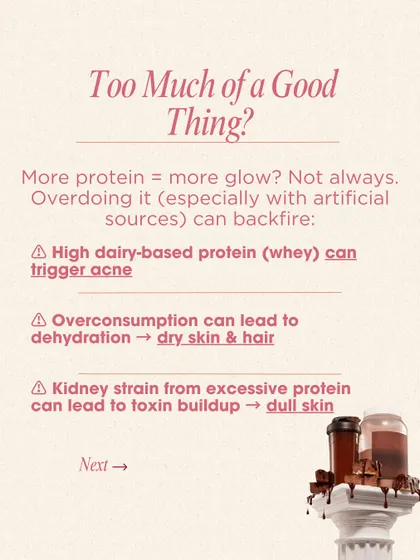 Can you have too much of a good thing? Overdoing protein, especially from artificial sources, can sometimes backfire, leading to issues like acne, dehydration, or dull skin. We believe in a balanced approach.