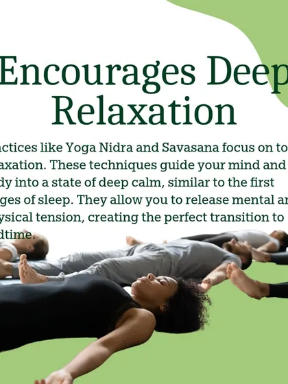 Yoga encourages deep relaxation through practices like Yoga Nidra and Savasana. These techniques guide you into a state of profound calm, perfect for transitioning to a restful sleep.