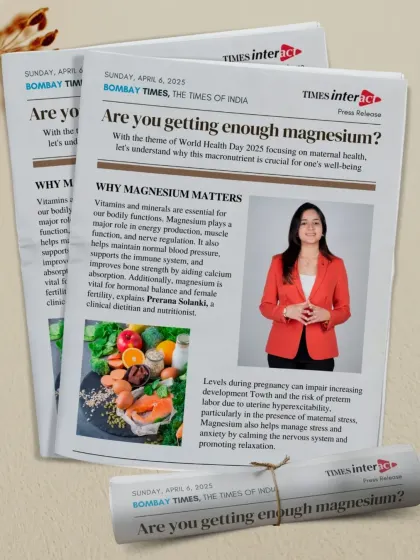 Our expert take on the importance of magnesium for maternal health was featured in the Bombay Times. It's a vital, underrated mineral that supports hormonal balance, reduces stress, and plays a key role in fetal development.