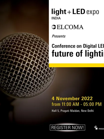 Announcing an exclusive conference by ELCOMA on "Digital LED – Future of Lighting," featuring insights from the industry's most well-known experts.