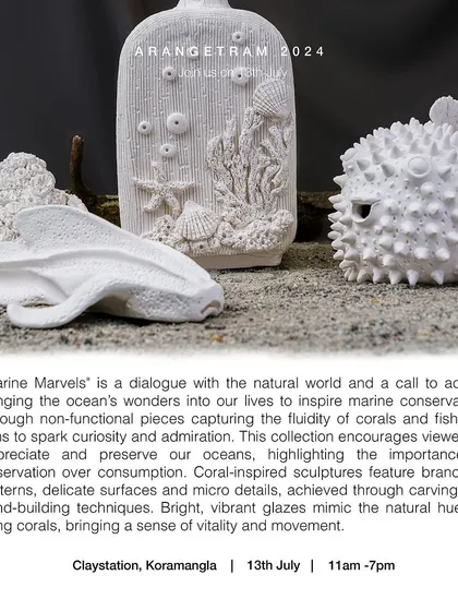 Siri, an emerging ceramic artist passionate about hand-building, presents her "Marine Marvels" collection at Arangetram. Her work is a dialogue with the natural world, using non-functional, coral-inspired sculptures to spark curiosity and promote marine conservation.