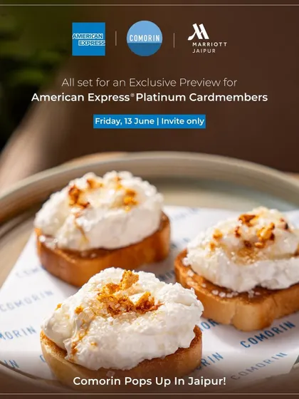 Comorin pops up in Jaipur! An exclusive preview for American Express Platinum Cardmembers at Saffron, Jaipur Marriott.