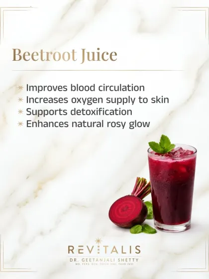 Beetroot juice is excellent for improving blood circulation and increasing the oxygen supply to your skin. This supports detoxification and enhances your natural rosy glow.