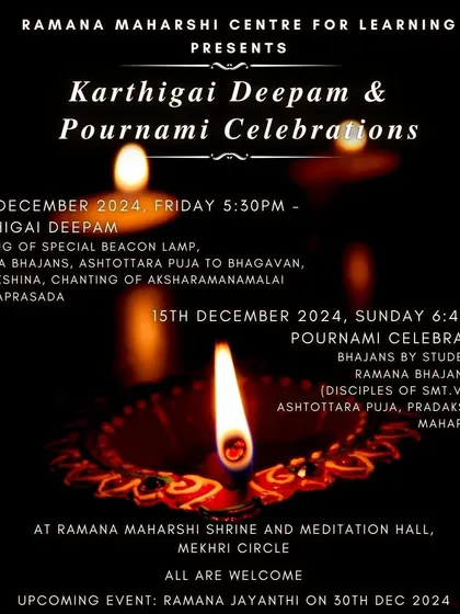 An announcement for our Karthigai Deepam and Pournami celebrations. These events are marked by the lighting of lamps, devotional bhajans by our students, and the chanting of Aksharamanamalai.