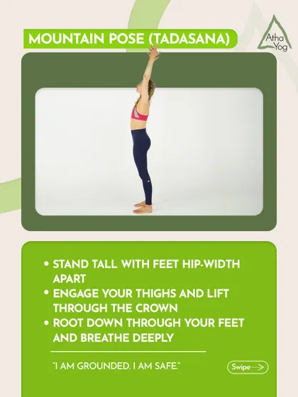 Mountain Pose (Tadasana) is a foundational pose for grounding. Stand tall, engage your thighs, and root down through your feet to feel safe and secure.