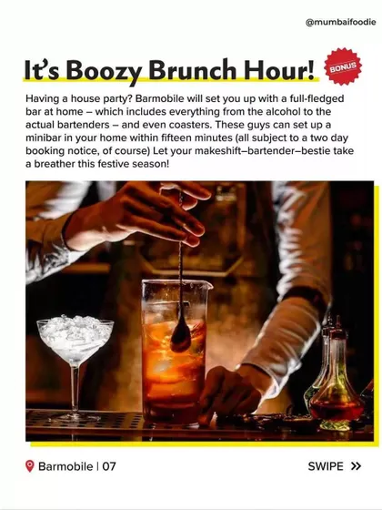 Mumbai Foodie recommended us for a "Boozy Brunch Hour" at home. They highlighted our full-fledged bar setup that can be ready in just fifteen minutes.