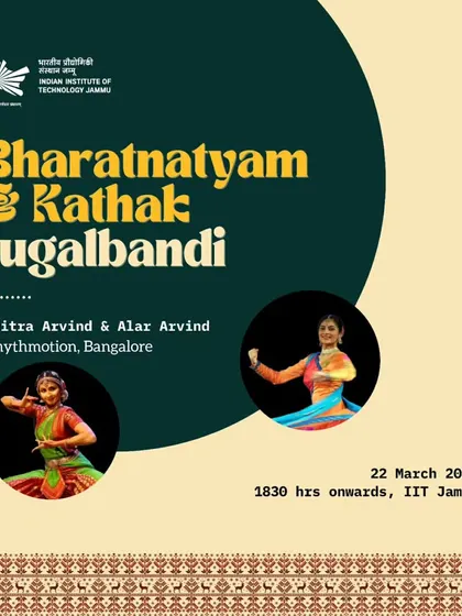 The official announcement of our Jugalbandi performance at IIT Jammu, a wonderful opportunity to showcase the synergy between Bharatanatyam and Kathak.