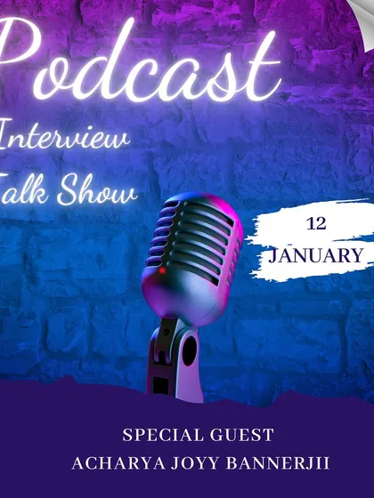 This graphic announces a special podcast interview with my guest, Acharya Joyy Bannerjii. We had a wonderful discussion that premiered in January.