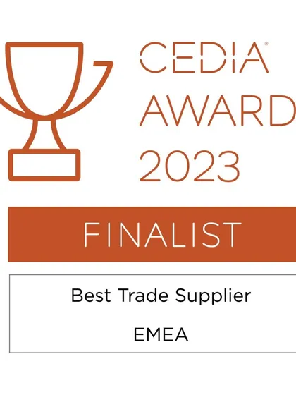 We were honored to be shortlisted as a finalist for the "Best Trade Supplier" at the 2023 CEDIA Awards. This nomination places us among the best AV suppliers across Europe, the Middle East, and Asia.
