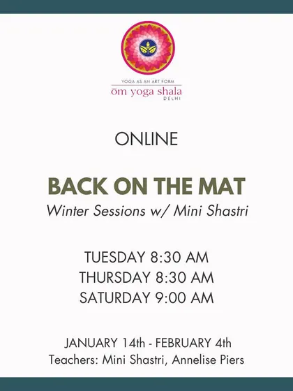 The schedule for my "Back on the Mat" winter online series. I collaborate with other teachers to bring a diverse and enriching experience to my students.