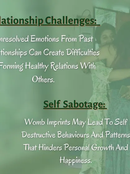 Unresolved emotions from past relationships can create challenges in our present. This image explains how womb imprints can lead to self-sabotaging behaviors, and how our healing work helps you break these patterns to foster personal growth and happiness.
