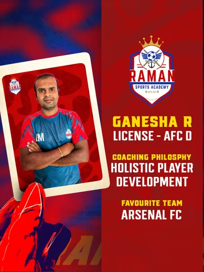 Introducing Coach Ganesha R, an AFC 'D' licensed coach. He is a firm believer in holistic development, focusing on building well-rounded players with strong technical and personal skills.