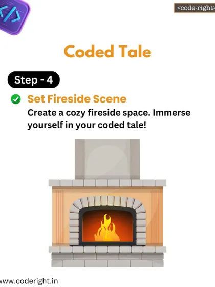 Step 4: Set the scene. We create a cozy space to share our "coded tale." Immersing ourselves in the story makes the experience more memorable and fun.