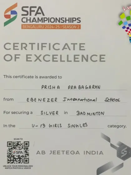 A certificate of excellence awarded to Prisha Prabagaran for securing a Silver medal in the U13 Girls Singles at the SFA Championships.