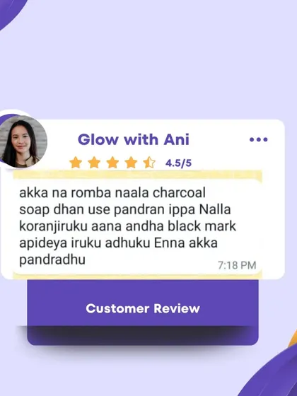 This customer has been using my charcoal soap for a long time and it has helped reduce her pimples. Now she's asking for a solution for the remaining black marks. I'm always here to help.