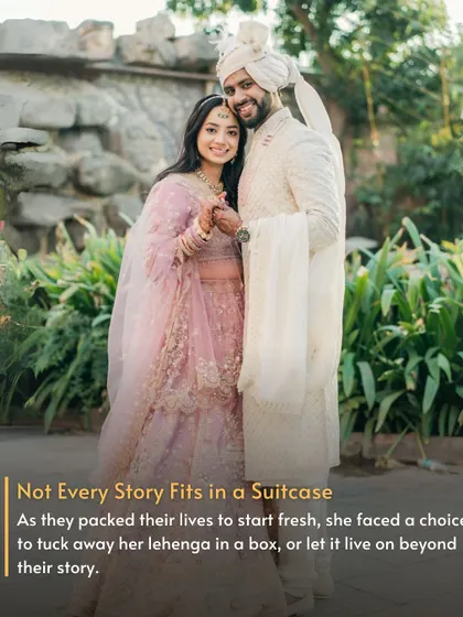 Not Every Story Fits in a Suitcase. As they prepared to move and start a new life, she faced a choice: pack her lehenga in a box, or let its story live on. She chose the latter, and now it continues to shine.