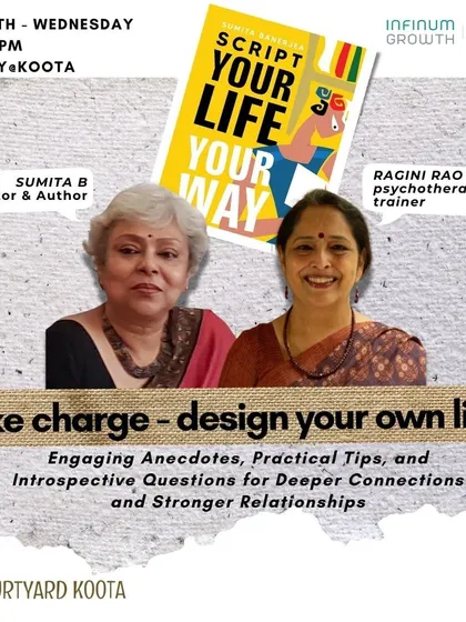 Poster for the "Script Your Life Your Way" book talk with psychotherapist Ragini Rao and author Sumita Banerjea, an event focused on personal growth and self design.