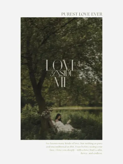 "Love Inside Me." This artistic edit of the reading-under-the-tree theme adds a layer of poetic text, turning a beautiful photo into a piece of art that speaks from the heart.