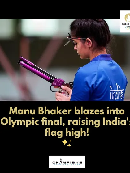 Manu Bhaker blazes into the Olympic final, raising India's flag high and making the nation proud.