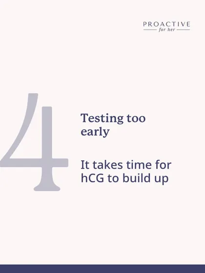 Mistake #4: Testing too early. It takes time for the pregnancy hormone (hCG) to build up in your system.