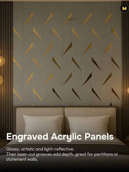 Engraved acrylic panels are glossy, artistic, and reflective. The laser-cut grooves add depth and a touch of glamour, making them great for partitions or statement walls behind a bed.