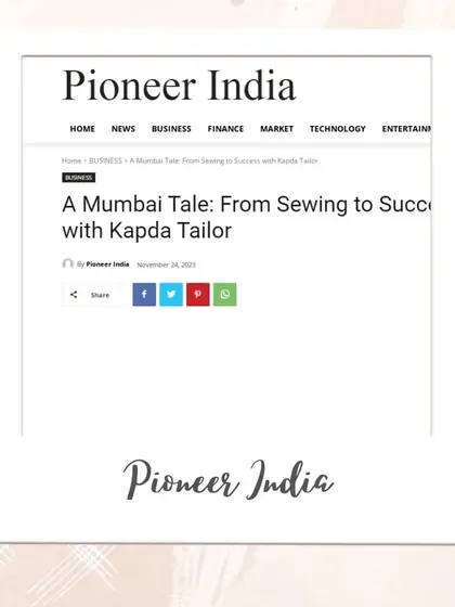 I was thrilled to see my story, "A Mumbai Tale: From Sewing to Success with Kapda Tailor," featured in Pioneer India. Thank you for sharing my journey.