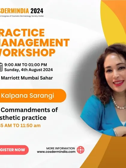 I invite you to join my session at the Practice Management Workshop at Cosdermindia 2024. I will be sharing the "10 Commandments of Aesthetic Practice" to help fellow doctors build and grow their clinics.