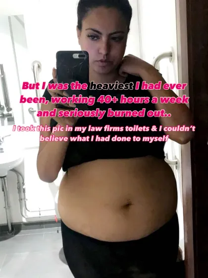 This picture was taken in my law firm's toilets. I was working 40+ hours a week, completely burned out, and at my heaviest. I couldn't believe what I had done to myself.