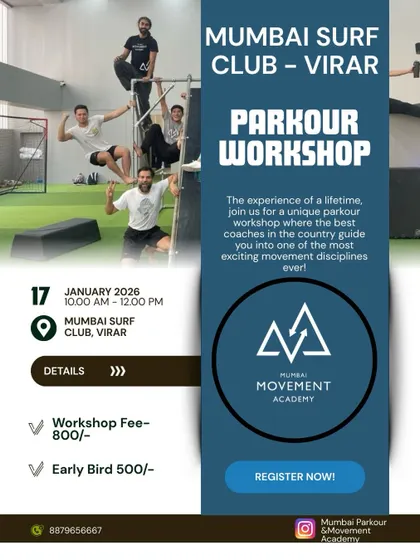 Virar, it's your turn to move. A poster for our parkour workshop at the Mumbai Surf Club, offering a unique chance to experience parkour with our expert coaches.