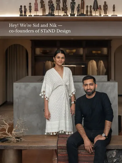 We are Sid and Nik, the co-founders of STaND. We started our studio to create spaces that tell a story, reflecting the unique personalities and journeys of our clients in every detail.
