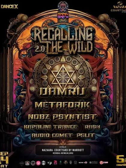 The main poster for 'Recalling the Wild 2.0' featuring Damru. These events are about pushing the boundaries of psytrance by blending it with other powerful musical traditions.