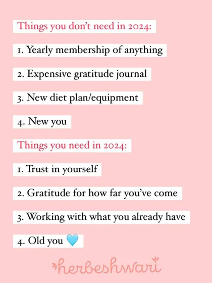 An infographic of things you don't need and do need in 2024. You don't need a new diet plan or a "new you." You need trust in yourself and gratitude for how far you've come.