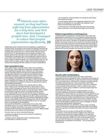 Post-procedure care is essential for a successful Vampire Facial. I outline the necessary steps, such as avoiding sun exposure and strenuous activity, to ensure minimal downtime and allow the skin to fully benefit from the regenerative treatment.
