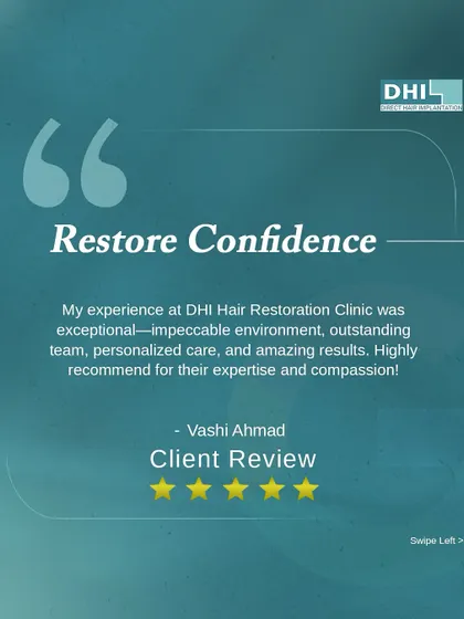 **Client Review: Restore Confidence:** Vashi Ahmad describes his experience as exceptional, praising the impeccable environment, outstanding team, and personalized care that led to amazing results and restored confidence.