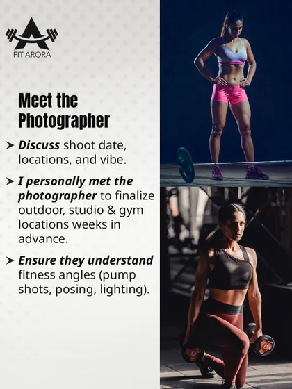 Find the right photographer. It's crucial to work with someone who understands fitness angles, lighting, and how to capture pump shots. I personally met my photographer weeks in advance to finalize locations.