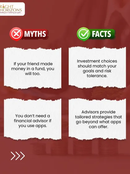 This "Myths vs. Facts" graphic tackles common investment misconceptions. We clarify that a friend's success doesn't guarantee your own and that a financial advisor provides tailored strategies that go beyond what apps can offer.