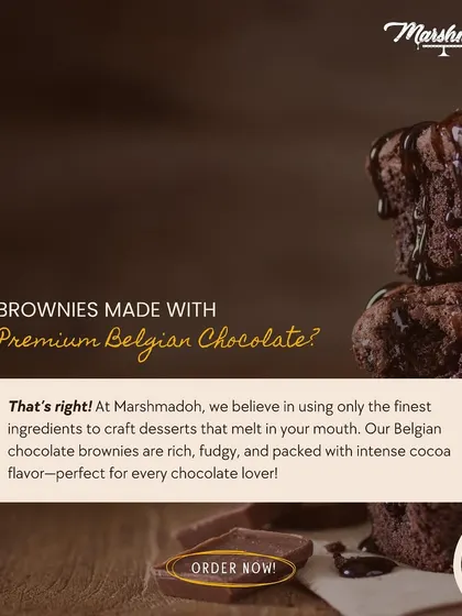 Are my brownies made with premium Belgian Chocolate? That's right! I use only the finest ingredients because for a true chocolate lover, the deep, intense cocoa flavour is everything.