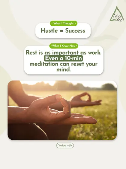 A key lesson from my journey: rest is as important as work. Even a 10-minute meditation can reset your mind. It's about finding balance, not burnout.
