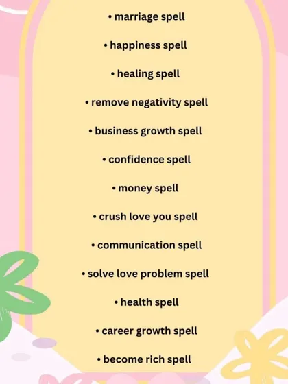 A list of popular spells I offer, including marriage, happiness, healing, and remove negativity spells. You can book any of these to bring positive change into your life.
