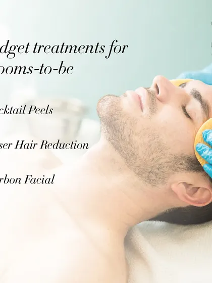 I also offer budget-friendly treatments for grooms-to-be, including Cocktail Peels, Laser Hair Reduction, and Carbon Facials, so they can look their best too.