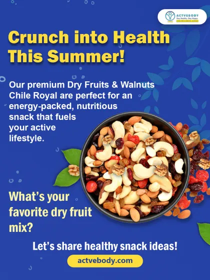 Crunch into health this summer! This image showcases a vibrant bowl of our premium Dry Fruits & Walnuts Chile Royal, describing it as the perfect energy-packed, nutritious snack for an active lifestyle.