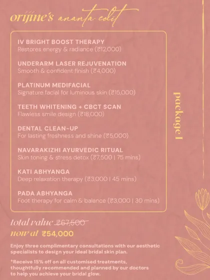Your journey to bridal radiance should be joyful, not stressful. I have curated the Ananta Edit, a holistic bridal wellness package that combines Ayurvedic rituals, advanced skin treatments, and dental aesthetics to ensure you glow from the inside out on your special day.