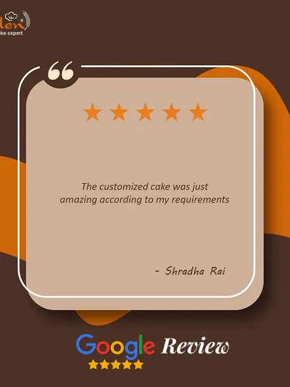 The customized cake was just amazing according to my requirements." We are so glad we could meet your expectations perfectly.