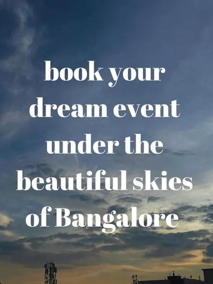 Book your dream event under the beautiful skies of Bangalore at our stunning rooftop venues.