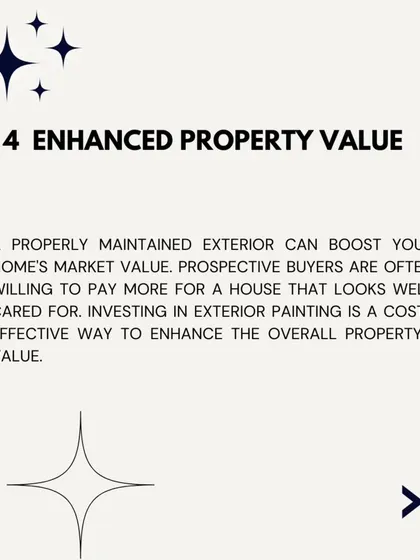 A well-maintained exterior directly enhances your property's market value. Investing in quality exterior painting is a cost-effective way to make your home more valuable and appealing to buyers.