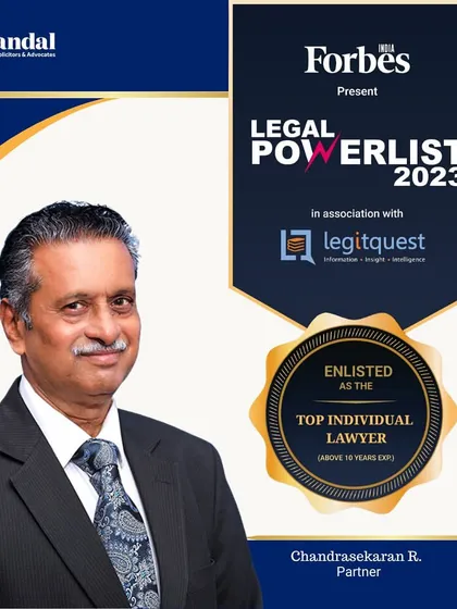 We are pleased that our Partner, Chandrasekaran R., has been named a Top Individual Lawyer by the Forbes India Legal Powerlist 2023. This recognition highlights his extensive experience and success in representing clients in significant legal matters.