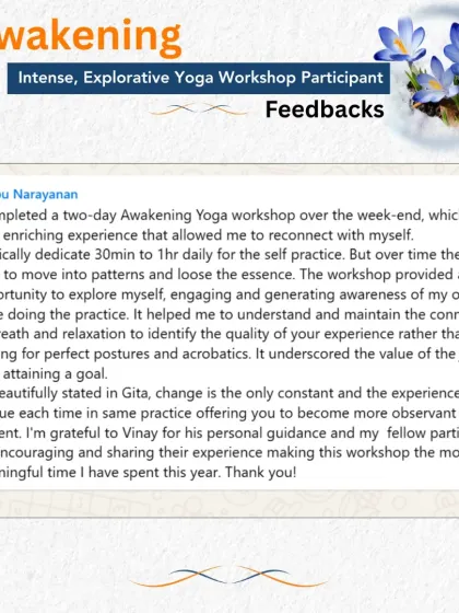 A participant reflects on how the Awakening Workshop helped them reconnect with themselves, moving beyond routine to explore and generate awareness of their own body. It underscores the value of the journey over the destination.